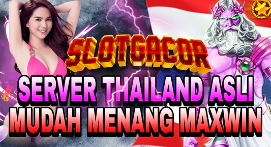 Game Slot Server Thailand Gacor Uang Asli Mudah Jackpot